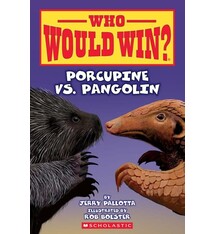 Scholastic Inc. Who Would Win?: Porcupine vs. Pangolin