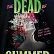 Push The Dead of Summer (Book 1)