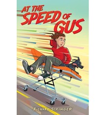 Scholastic Press At the Speed of Gus