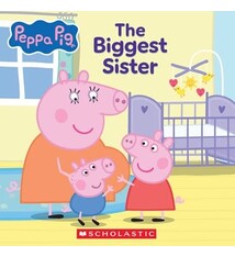 Scholastic Inc. Peppa Pig: The Biggest Sister