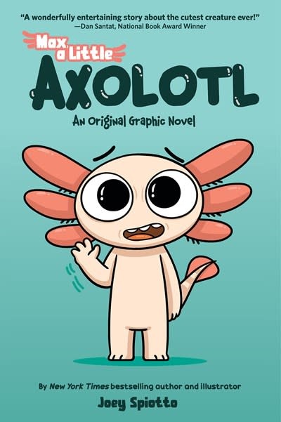 Graphix Max, a Little Axolotl #1 (An Original Graphic Novel)