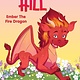 Scholastic Inc. Dragon Hill #1 Ember the Fire Dragon