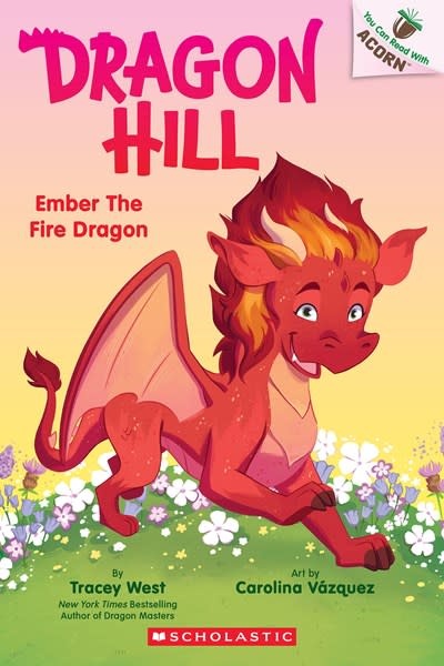 Scholastic Inc. Dragon Hill #1 Ember the Fire Dragon