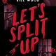 Scholastic Press Let's Split Up