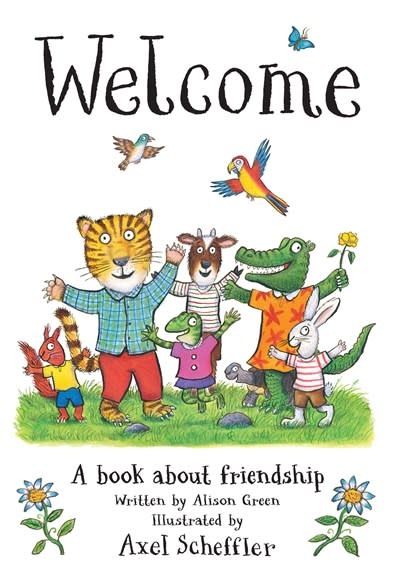 Scholastic Press Welcome: A Book About Friendship