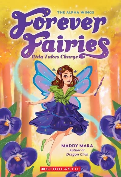 Scholastic Paperbacks Forever Fairies #6 Vida Takes Charge