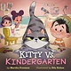 Kitty vs. Kindergarten