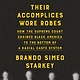 Doubleday Their Accomplices Wore Robes: How the Supreme Court Chained Black America to the Bottom of a Racial Caste System