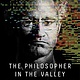Avid Reader Press / Simon & Schuster The Philosopher in the Valley: Alex Karp, Palantir, and the Rise of the Surveillance State