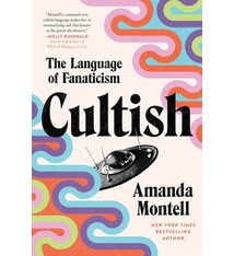 Harper Perennial Cultish: The Language of Fanaticism