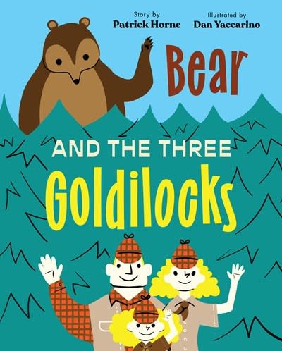 Holiday House Bear and the Three Goldilocks