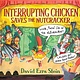 Candlewick Interrupting Chicken Saves the Nutcracker