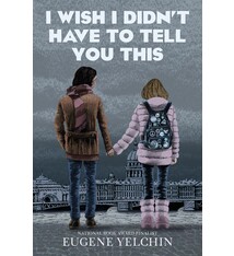 Candlewick I Wish I Didn't Have to Tell You This: A Graphic Memoir