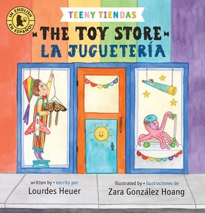 Candlewick Teeny Tiendas: The Toy Store/La jugueteria