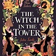 Candlewick Studio The Witch in the Tower