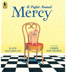 Candlewick A Piglet Named Mercy