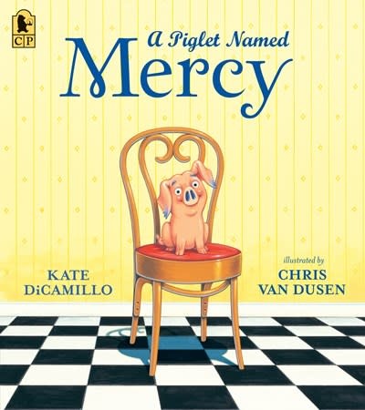 Candlewick A Piglet Named Mercy