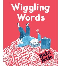 Candlewick Wiggling Words: Loving Language with Dyslexia
