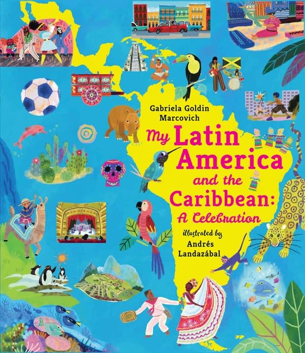Candlewick My Latin America and the Caribbean: A Celebration