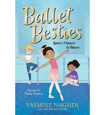 Candlewick Ballet Besties: Yara's Chance to Dance