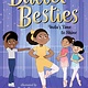 Candlewick Ballet Besties: Indu's Time to Shine
