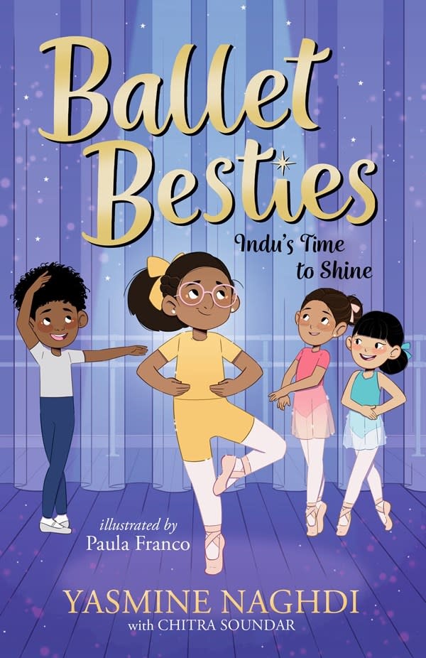 Candlewick Ballet Besties: Indu's Time to Shine