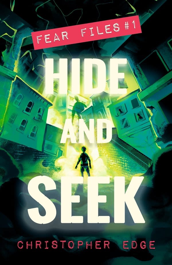 Candlewick Fear Files: Hide and Seek