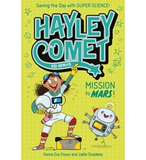 Arcturus Hayley Comet, Kid Genius: Mission to Mars!: Saving the Day with Super Science!
