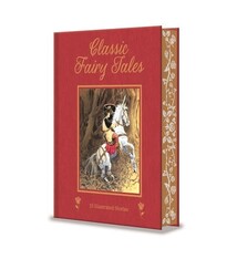 Arcturus Classic Fairy Tales: 15 Beautifully Illustrated Children's Stories