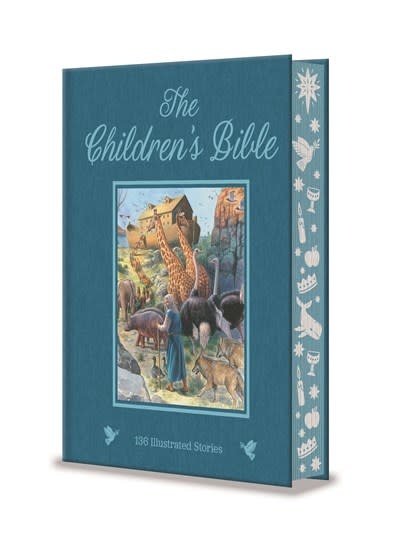 Arcturus The Children's Bible: 138 Illustrated Stories from the Old and New Testaments