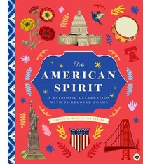The American Spirit: A Patriotic Celebration with 50 Beloved Poems