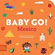 Baby Go! Mexico