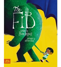 The Fib: An Allegorical Picture Book About Honesty, Imagination & Facing the Truth