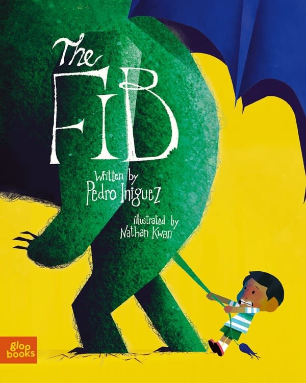 The Fib: An Allegorical Picture Book About Honesty, Imagination & Facing the Truth