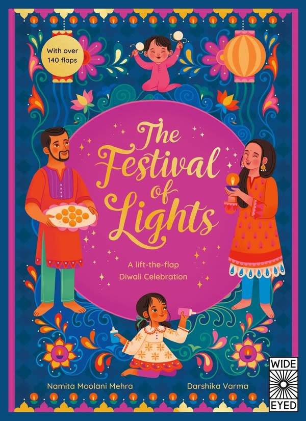 Wide Eyed Editions The Festival of Lights: A Lift-the-flap Diwali Celebration