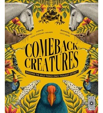 Wide Eyed Editions Comeback Creatures: Discover the Wild Things Once Thought Extinct?