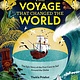Wide Eyed Editions The Voyage That Changed The World: The Epic Story of The First Crew to Sail Around the Globe