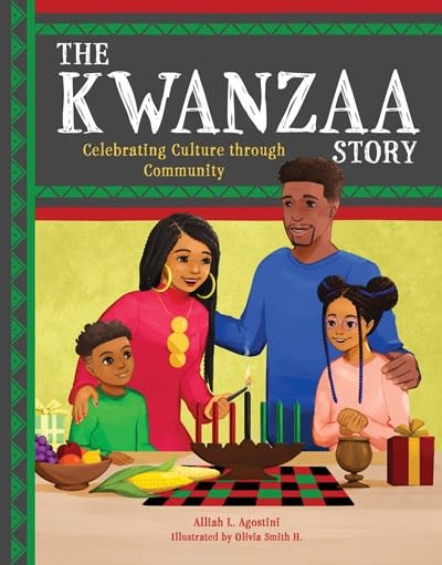 becker&mayer! kids The Kwanzaa Story: Celebrating Culture through Community