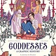 Leaping Hare Press Goddesses: A Graphic History: A journey to discover the most sacred female deities
