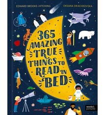 words & pictures 365 Amazing True Things to Read in Bed