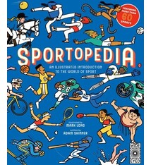 Wide Eyed Editions Sportopedia: Explore more than 50 sports from around the world