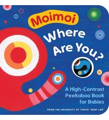 The Experiment Moimoi, Where Are You?: A High-Contrast Peekaboo Book for Babies