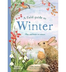 A Field Guide to Winter: Play and Learn in Nature