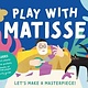 Play with Matisse: A Creative Activity Kit