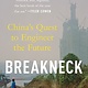 Breakneck: China's Quest to Engineer the Future