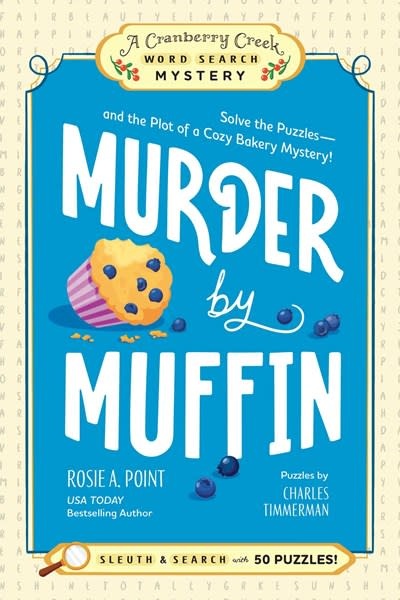Adams Media Murder by Muffin: Solve the Puzzles—and the Plot of a Cozy Bakery Mystery!