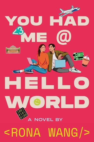 Simon & Schuster Books for Young Readers You Had Me at Hello World
