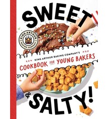 Simon & Schuster Books for Young Readers Sweet & Salty!: King Arthur Baking Company's Cookbook for Young Bakers