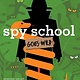 Simon & Schuster Books for Young Readers Spy School Goes Wild
