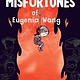 Atheneum Books for Young Readers The Many Misfortunes of Eugenia Wang